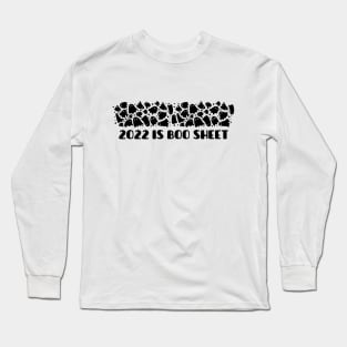 2022 is BOO sheet many funny ghosts Long Sleeve T-Shirt